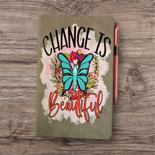 Change is Beautiful Journal/pen